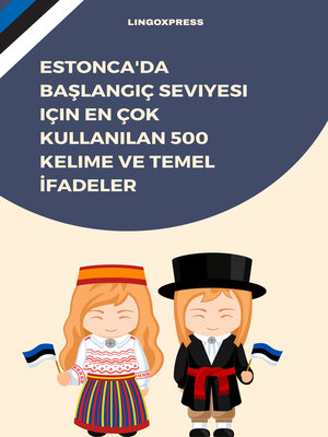 cover image of Estonca'da Başlangıç Seviyesi için En Çok Kullanılan 500 Kelime ve Temel İfadeler